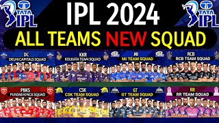 IPL 2024  All Teams New Squad  All 10 Teams Squad IPL 2024  CSK RR KKR RCB DC GT Squad 2024 [upl. by Eimile594]