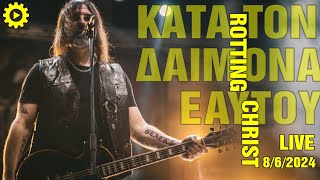 ROTTING CHRIST  Kata Ton Daimona Eaytoy  Celebrating 35 years live 862024 Thessaloniki Greece [upl. by Idorb]