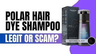 Polar Hair Dye Shampoo Review  Legit Or Scam [upl. by Cupo415]