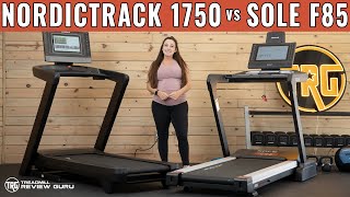 NordicTrack 1750 vs Sole F85 Treadmill Comparison [upl. by Latterll]