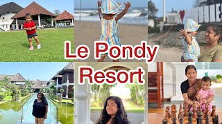 Le Pondy Beach Resort  Best Luxury Resort in Pondicherry [upl. by Johanna381]