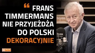 Bogusław Liberadzki Frans Timmermans przyjeżdża do Polski w dobrej wierze [upl. by Elspet]