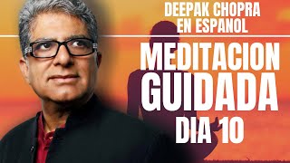 Deepak Chopra Meditacion Guidada 21 Dias  Dia 10  Una meditación al día por la felicidad [upl. by Arlo]