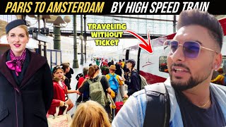 Paris to Amsterdam by HighSpeed Thalys Bullet Trainquot🚄 FIRST DAY IN AMSTERDAM NETHERLANDS 🇳🇱 [upl. by Eremahs]