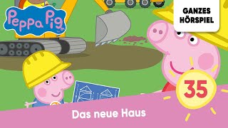 Peppa Pig Hörspiele Folge 35 Das neue Haus  Ganzes Hörspiel des Monats Februar 2023 Peppa Wutz [upl. by Griffin]