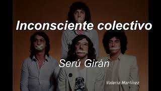 Inconsciente colectivo  Serú Girán Letra [upl. by Yelsha]