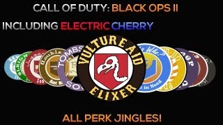 Black Ops 2 Zombies  All Perk Jingles Including Electric Cherry VerrucktBuried [upl. by Berardo]