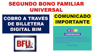 Comunicado importante Cobro a través de BIM Segundo Bono Familiar Universal [upl. by Abana]