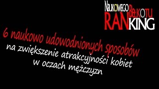 6 sposobów na zwiększenie atrakcyjności kobiet w oczach mężczyzn  RNB 07 [upl. by Keane]