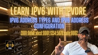 Learn IPV6 with IPVDRE  IPv6 Address Types amp How to CONFIGURE IPV6 ADDRESSES ON CISCO ROUTERS [upl. by Dion212]