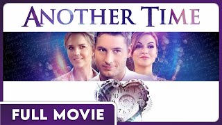 Another Time  Romantic Comedy  SciFi Adventure  starring Justin Hartley amp Arielle Kebbel [upl. by Anjela]