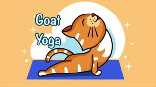 Fun Bedtime Story For Kids  Tucker Leo Heidi Cherry amp Vaya Goat Yoga [upl. by Acirehs]