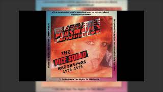 Plasmatics  The Vice Squad Recordings 19781979 Mix [upl. by Haldane888]