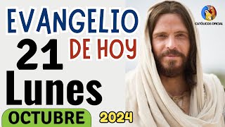 Evangelio DE HOY Lunes 21 DE Octubre DE 2024  REFLEXIÓN  CATÓLICOS OFICIAL [upl. by Unni]