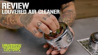 Lowbrow Customs Louvered Air Cleaner for Cv amp SampS Super E amp G Carburetors  Review [upl. by Wan41]