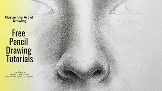 Free Pencil Drawing Tutorial How to Draw a Nose with Simple Tools [upl. by Knobloch]