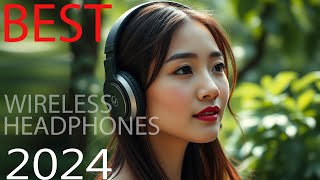 Top 5 Best Wireless Headphones 2024 [upl. by Shulock]