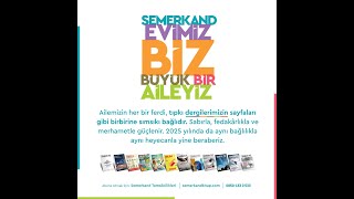 SEMERKAND EVİMİZ BİZ BÜYÜK BİR AİLEYİZ [upl. by Bluefield]