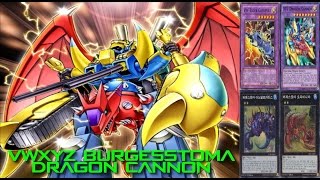 YGOPro  VWXYZ Burgesstoma Dragon Cannon [upl. by Zedecrem]