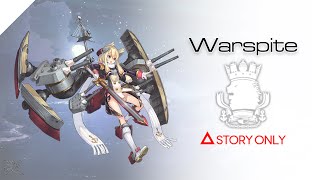 【Azur Lane】Secretary  Warspite  Story Collection [upl. by Grinnell585]