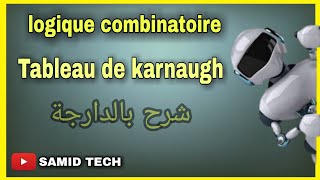 logique combinatoire  Tableau de karnaugh شرح بالدارجة [upl. by Gillmore]