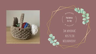 Makramowy koszyczek wielkanocny  współpraca z Fabryka Sznurka  Macrame bascet  Happy easter [upl. by Nawuj]