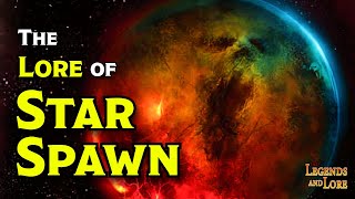 The Lore of Star Spawn  DampD Legends and Lore [upl. by Azila]