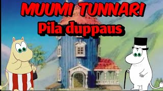 muumi tunnari pila duppaus [upl. by Dolley]