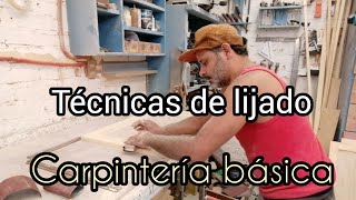 carpinteria básica técnicas de lijado [upl. by Mei152]