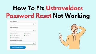 How to Fix Ustraveldocs Password Reset Not Working [upl. by Ocirled]