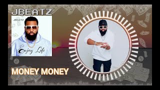 JBEATZKANIS  MONEY MONEY Lyrics Video [upl. by Ehsrop81]