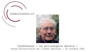 Paul Ricoeur  Conférence quotLa philosophie moralequot 1994 [upl. by Halonna743]