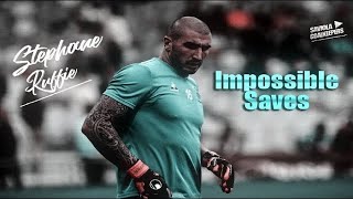 Stéphane Ruffier ► Impossible Saves  SaintÉtienne  HD [upl. by Mackoff687]