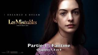 Livre audio  Les Misérables  Partie 1 Fantine  Chapitres 789 [upl. by Anilyx]