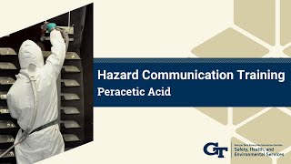 Hazard Communication Training Peracetic Acid [upl. by Dorej]