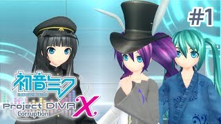 Project DIVA X Corruption  Episode 1 Whose Idea Was This [upl. by Mariya418]