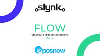 Clear out held transactions on Epos Now automatically  Slynk Flow [upl. by Bing]