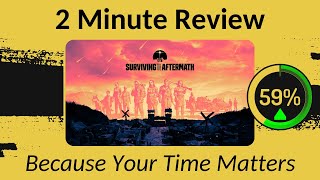 Surviving the Aftermath  Two Minute Review [upl. by Favrot]