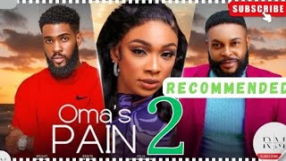 OMAS PAIN  2 Trending Nollywood Nigerian Movie Review Benita Onyuike Felix Omokhodion 2024 [upl. by Paquito]