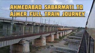 Sabarmati Ahmedabad To Ajmer Full Train Journey  19411 Daulatpur chowk Sabarmati Express video [upl. by Eceinehs]