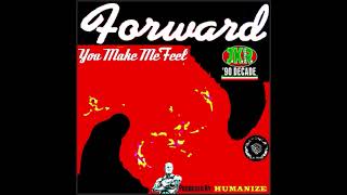 Forward You Make Me Feel Humanize Club Remix [upl. by Nalyorf9]