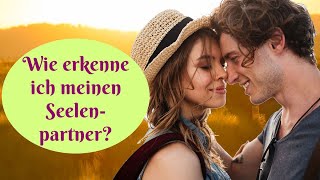 Hochsensibel Wie erkenne ich meinen Seelenpartner Tipps für Hochsensible amp Sensitive [upl. by Wilie]