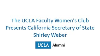 The UCLA Faculty Womens Club Presents California Secretary of State Shirley Weber [upl. by Lleunamme]