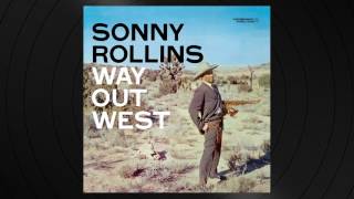 Im An Old Cowhand by Sonny Rollins from Way Out West [upl. by Hastie]