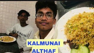 ALTHAF 💥HOTEL KALMUNAI 💥REVIEW BY SIHAB😍FOODIO VLOGSAMPARASAMMANTHURAI [upl. by Yentrac]