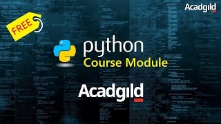 Python Course Module Acadgild  Python Online Training Demo  Acadgild  Python Basics Tutorial [upl. by Riehl863]