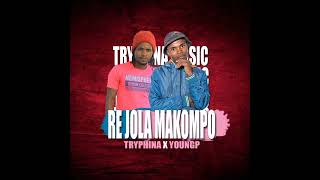 Tryphina x youngp Re Jola Makompo [upl. by Kenay]