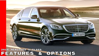 2018 Mercedes S Class S560 S500 S63 Features amp Options [upl. by Gusella]