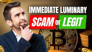 Immediate Luminary 🥵SCAM or LEGIT✅ Immediate Luminary Reviews from UK Canada AU and NZ Traders [upl. by Anelak]