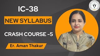 New IC38  Crash Course  5  Insurance Exam New Syllabus of IC 38 ErAman Thakur [upl. by Hussein]